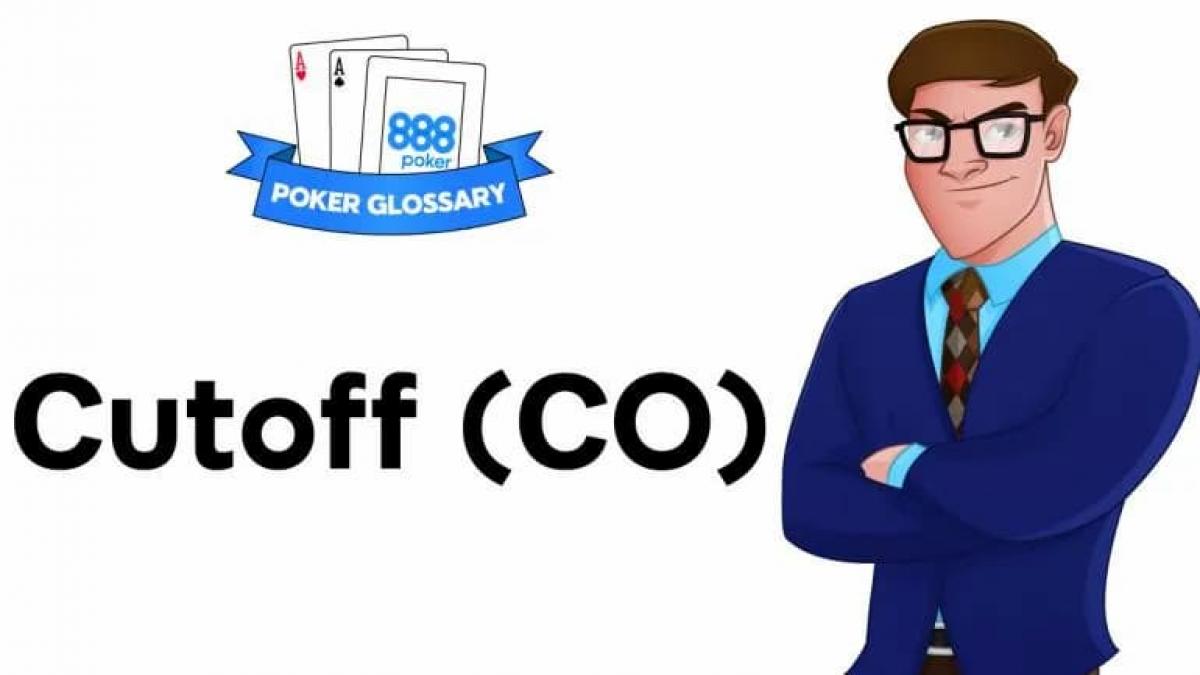 cutoff o la sigla CO rappresentano una posizione poker 888poker